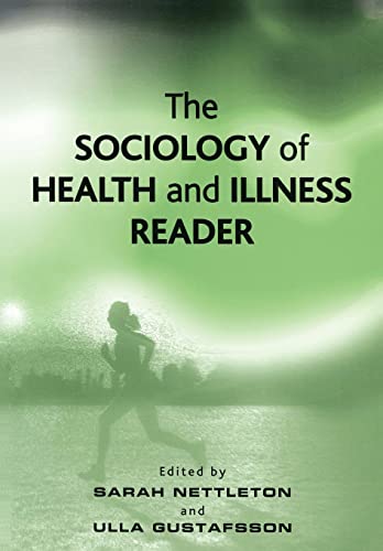 Sociology of Health and Illness Reader: A Reader
